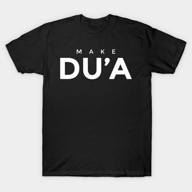 Islam - Make Du'a T-Shirt by ahmadzakiramadhan